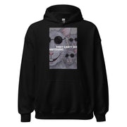 They Can’t See Anything Hoodie