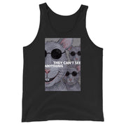 They Can’t See Anything Tank Top