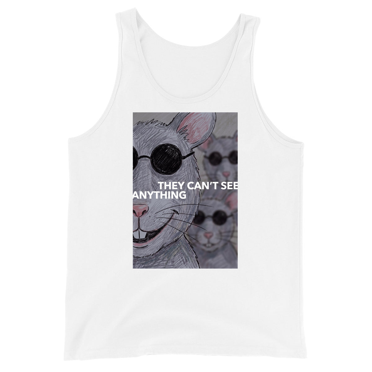 They Can’t See Anything Tank Top Orbital Clothing