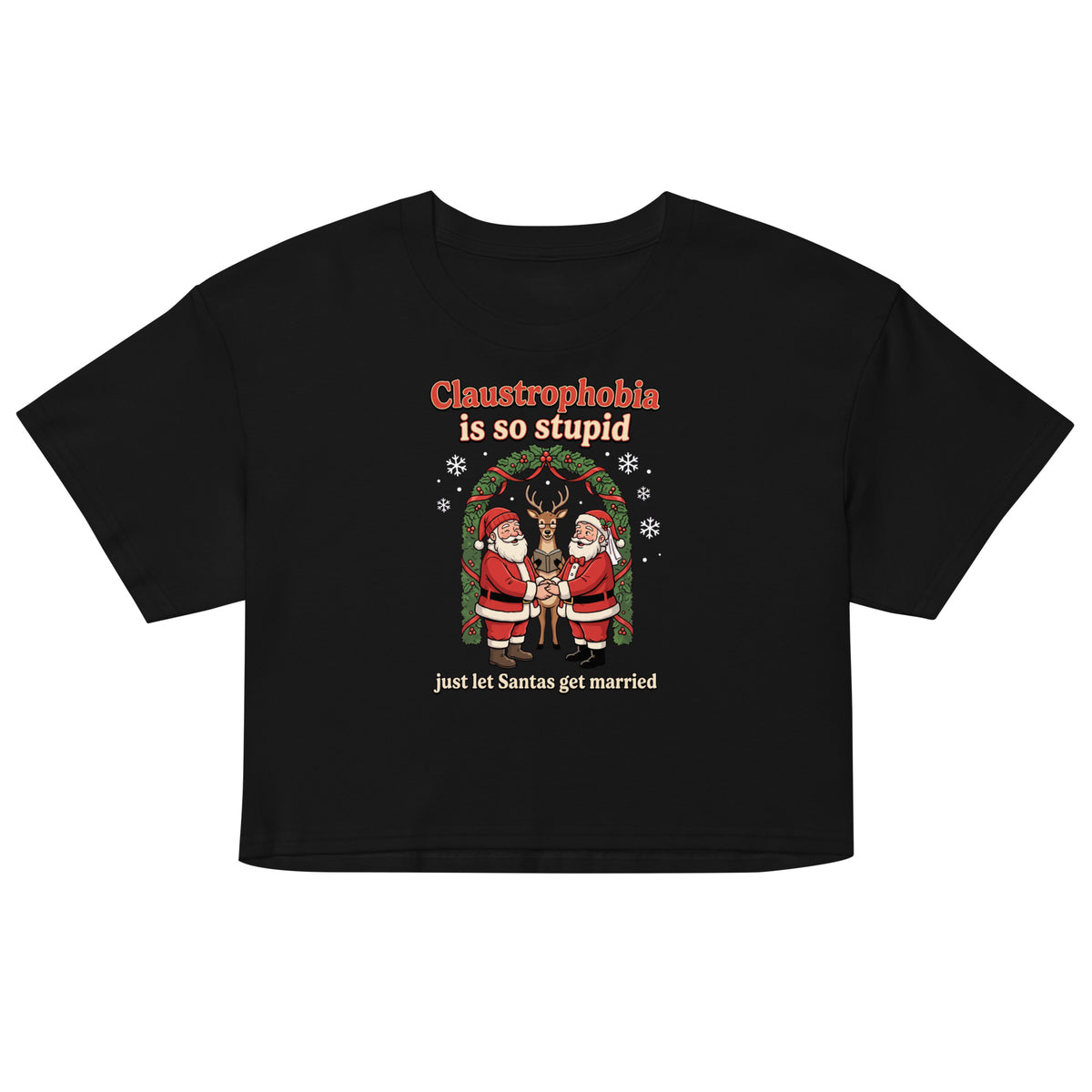 Claustrophobia Is So Stupid Christmas Women’s crop top Orbital Clothing