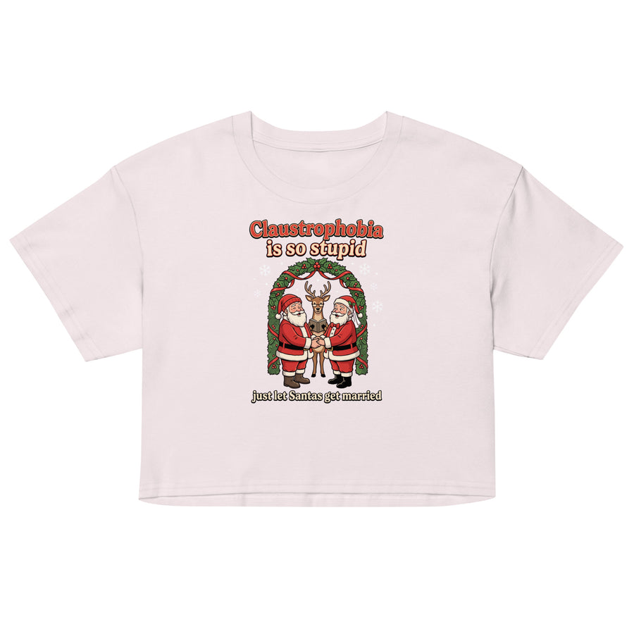Claustrophobia Is So Stupid Christmas Women’s crop top Orbital Clothing