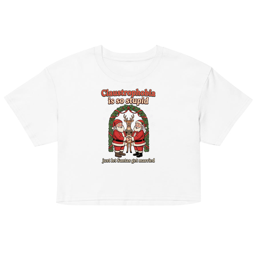 Claustrophobia Is So Stupid Christmas Women’s crop top Orbital Clothing