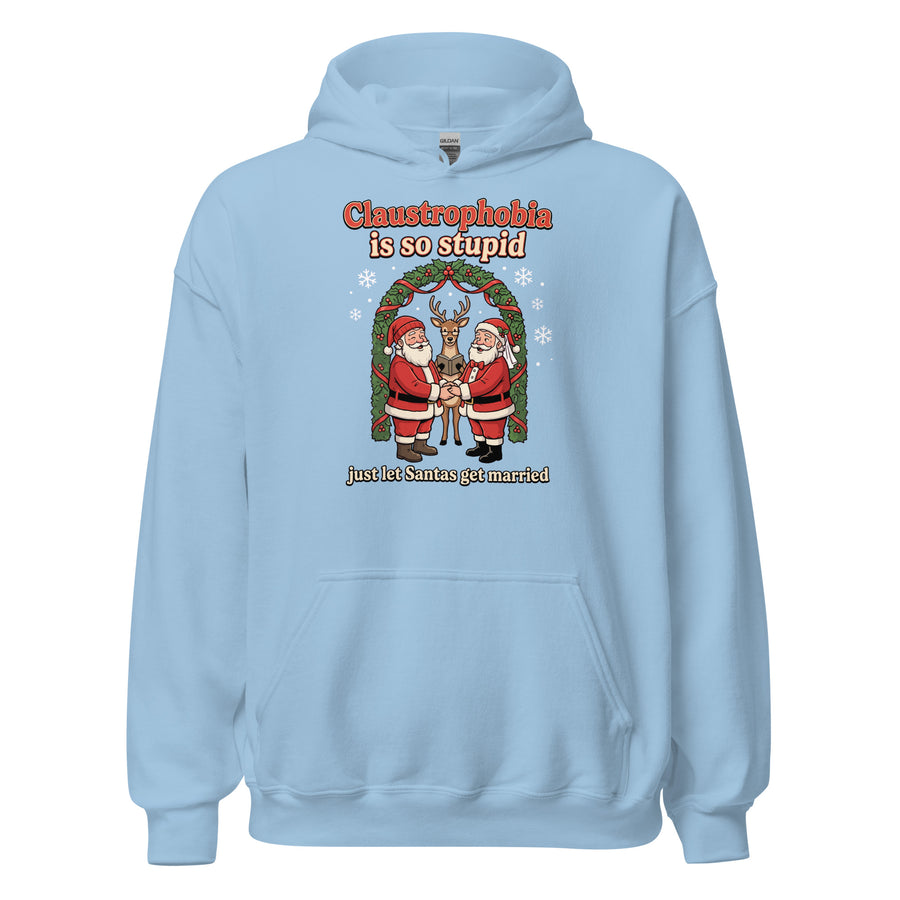 Claustrophobia Is So Stupid Christmas Hoodie Orbital Clothing