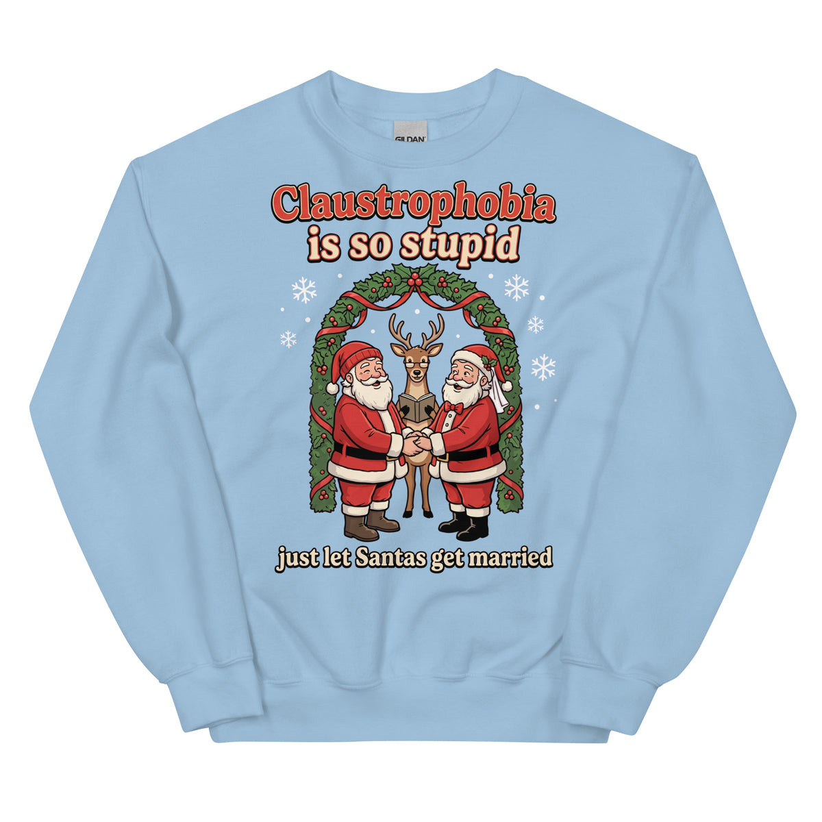 Claustrophobia Is So Stupid Christmas Sweatshirt Orbital Clothing