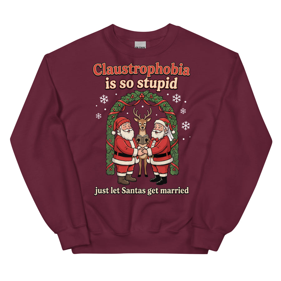 Claustrophobia Is So Stupid Christmas Sweatshirt Orbital Clothing