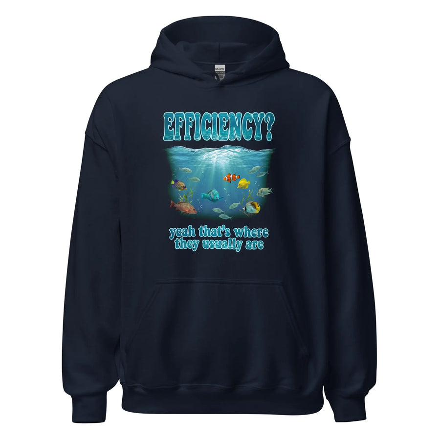Efficiency yeah that's where they usually are Hoodie Orbital Clothing