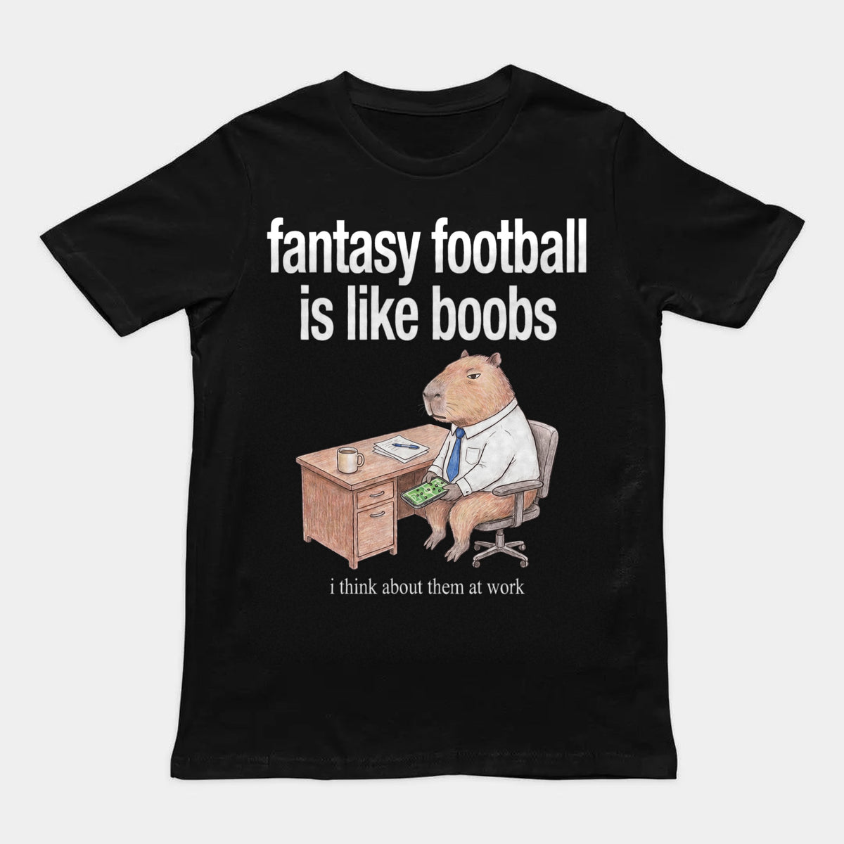 Fantasy Football Is Like Boobs T-Shirt Orbital Clothing
