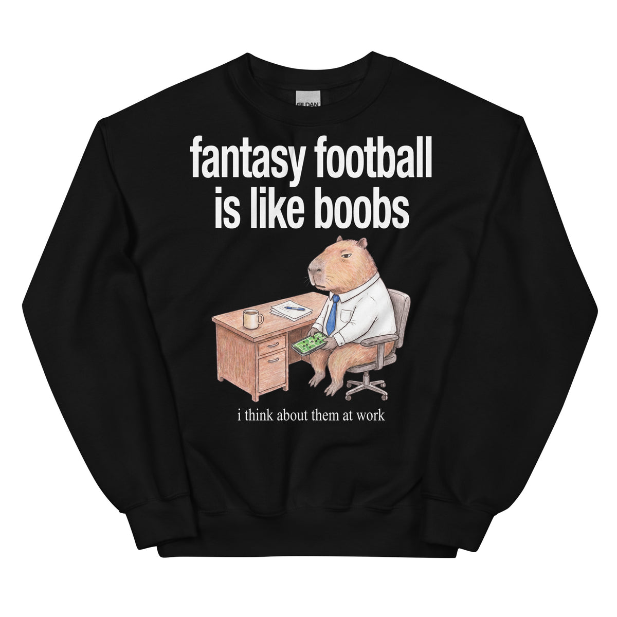 Fantasy Football Is Like Boobs Sweatshirt Orbital Clothing
