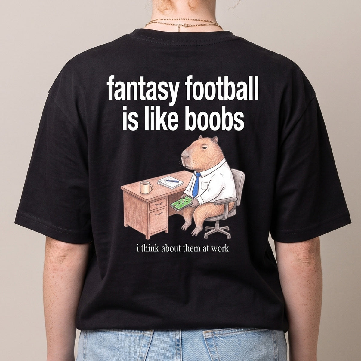 Fantasy Football Is Like Boobs T-Shirt (backprint) - Orbital Clothing