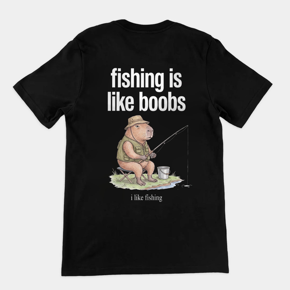 Fishing Is Like Boobs T-Shirt (backprint) Orbital Clothing
