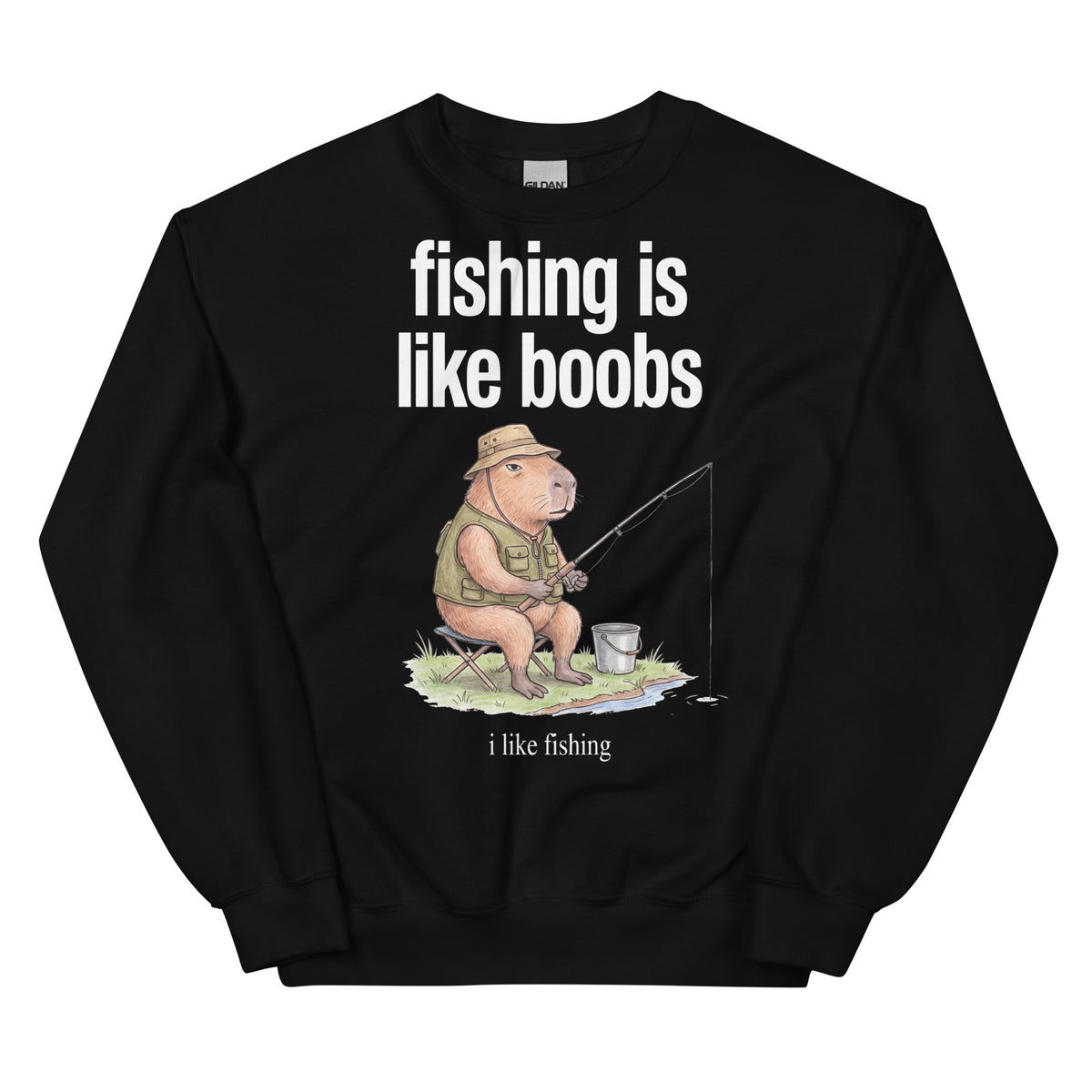 Fishing Is Like Boobs Sweatshirt Orbital Clothing