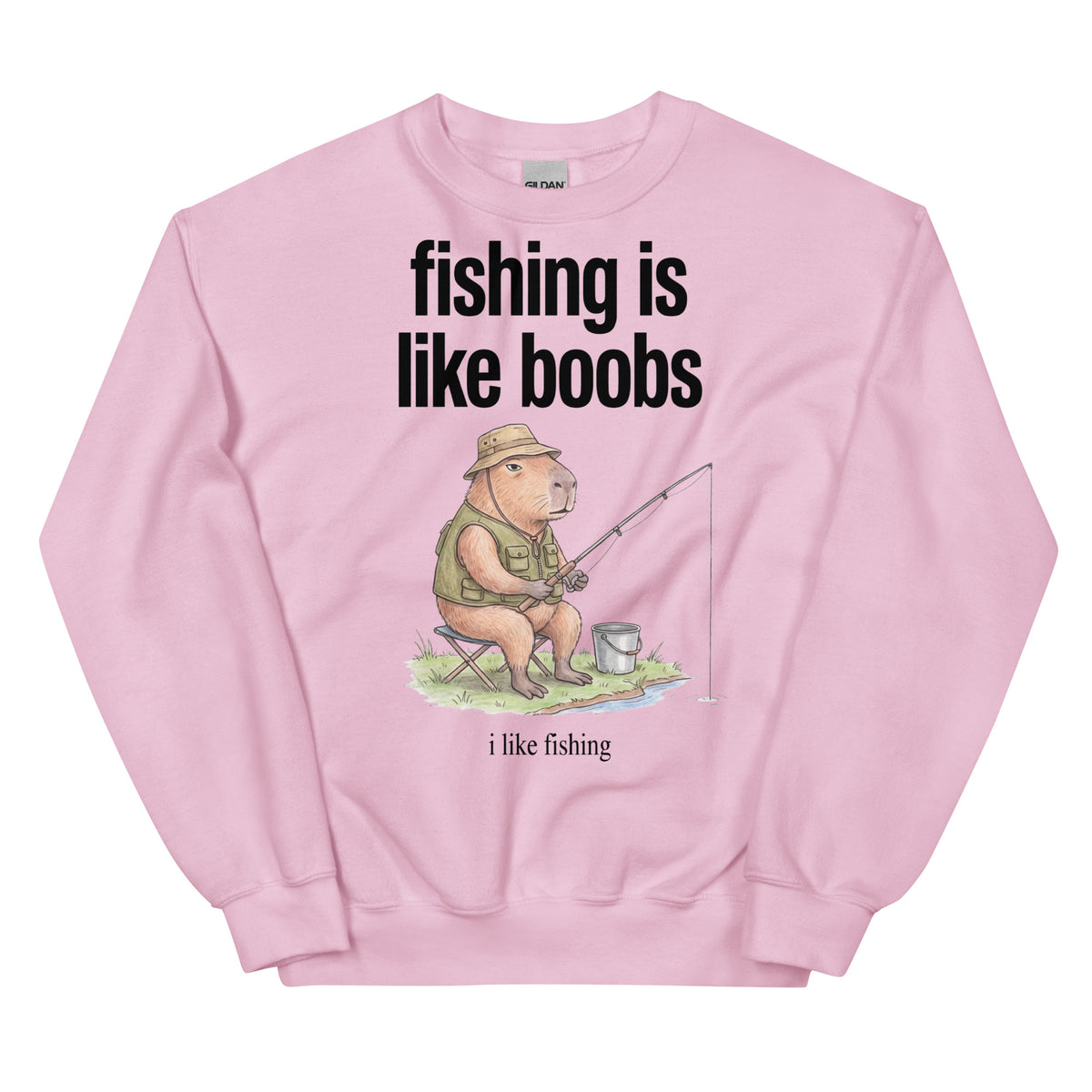 Fishing Is Like Boobs Sweatshirt Orbital Clothing
