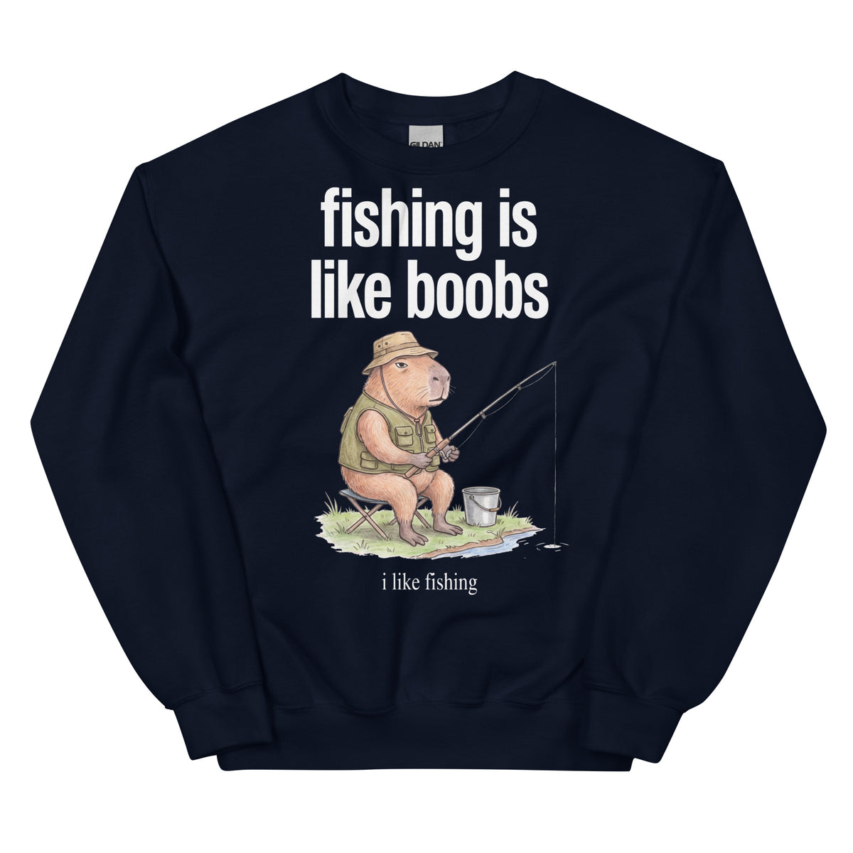 Fishing Is Like Boobs Sweatshirt Orbital Clothing