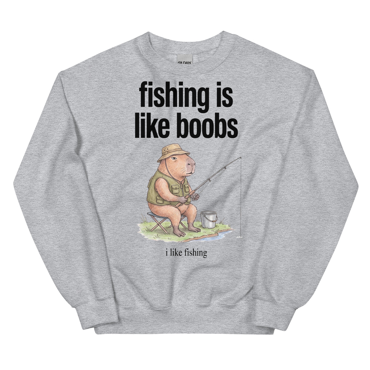Fishing Is Like Boobs Sweatshirt Orbital Clothing