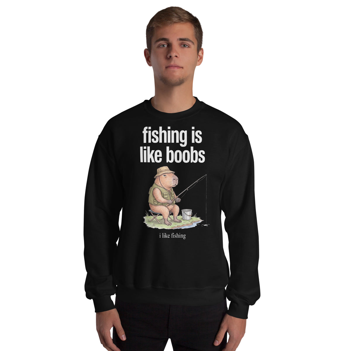 Fishing Is Like Boobs Sweatshirt Orbital Clothing
