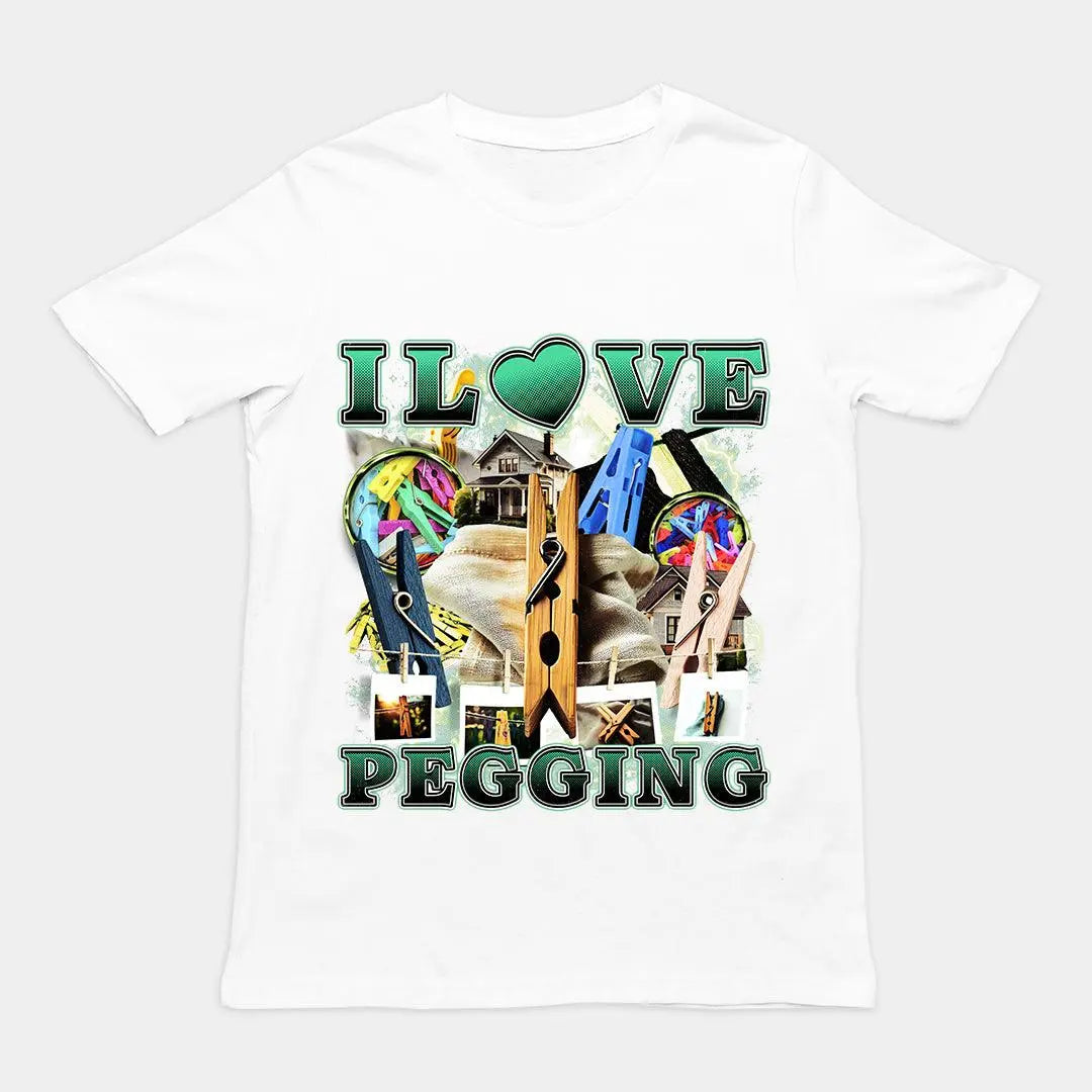 I Love Pegging t-shirt - Orbital Clothing