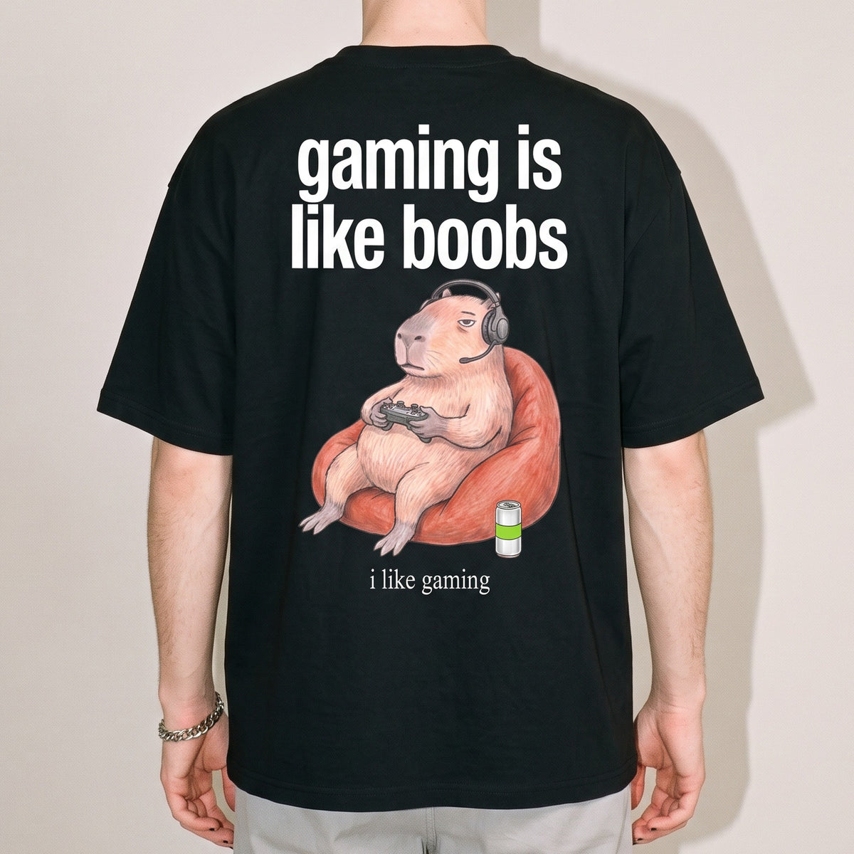 Gaming Is Like Boobs T-Shirt (backprint) - Orbital Clothing