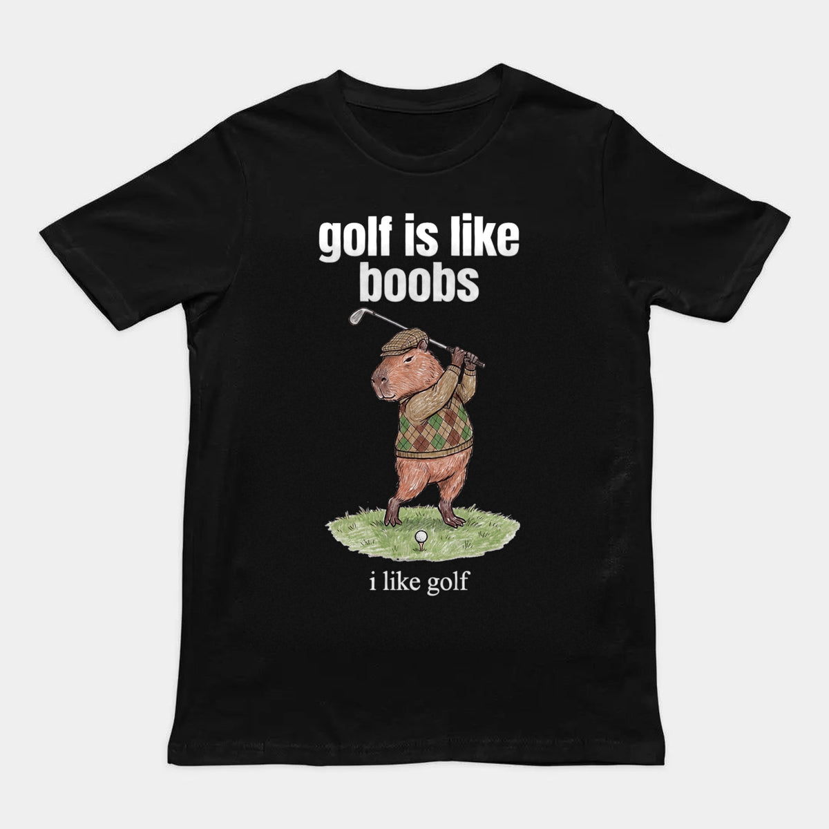 Golf Is Like Boobs T-Shirt Orbital Clothing