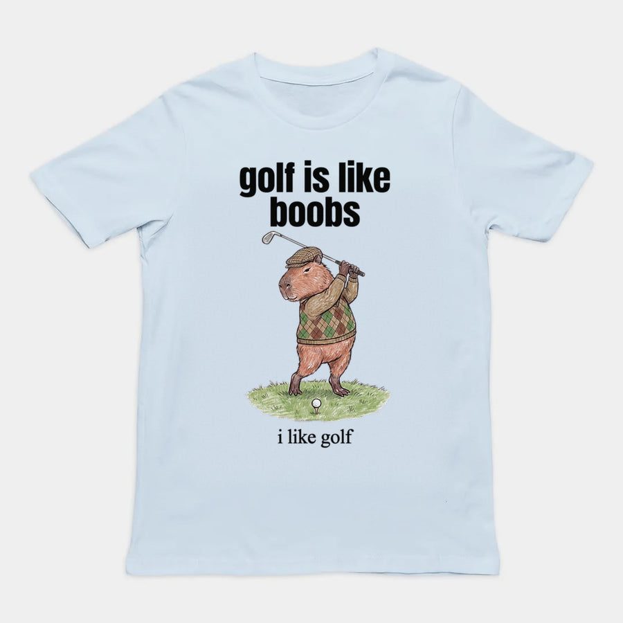 Golf Is Like Boobs T-Shirt Orbital Clothing