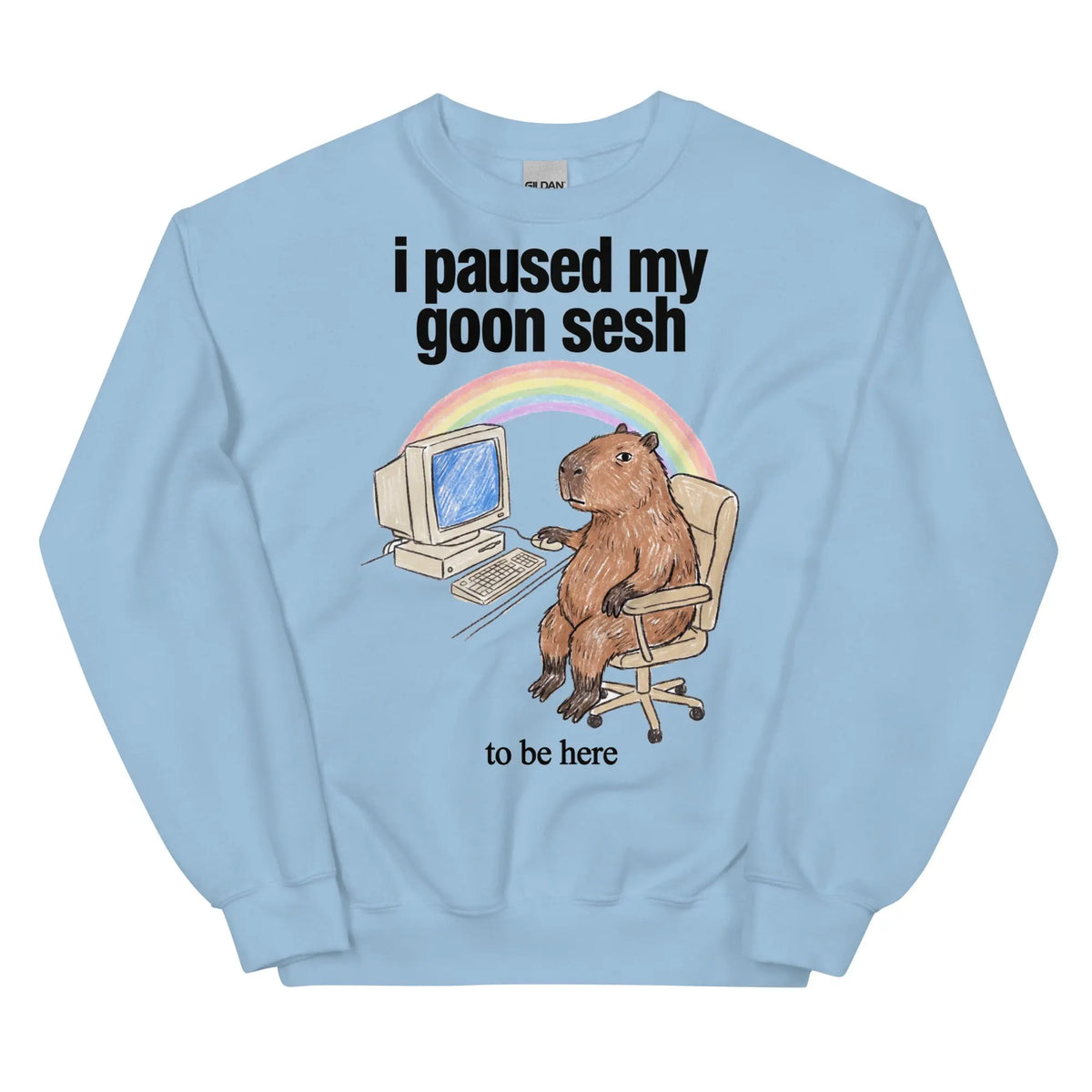I Paused My Goon Sesh To Be Here Sweatshirt Orbital Clothing
