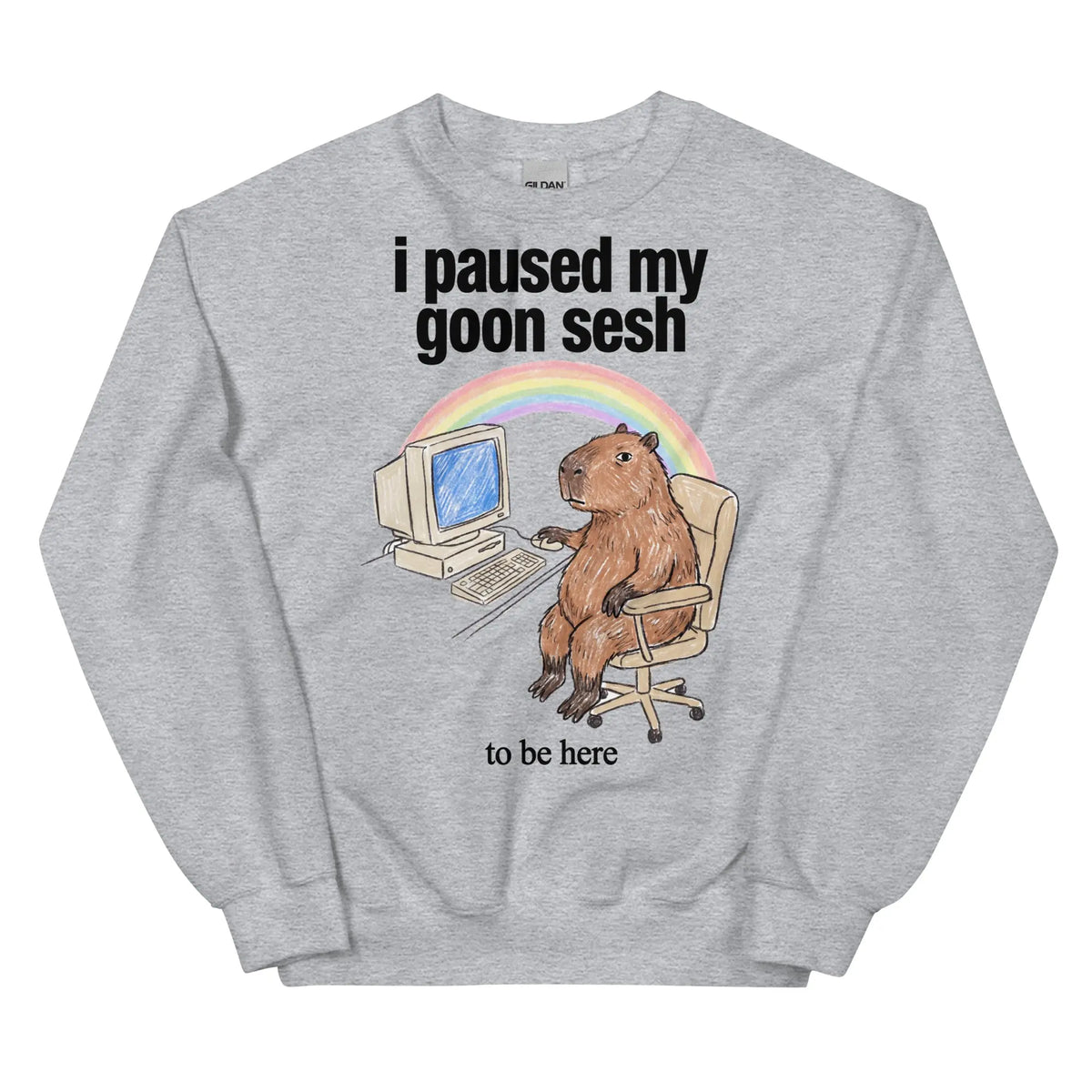 I Paused My Goon Sesh To Be Here Sweatshirt Orbital Clothing