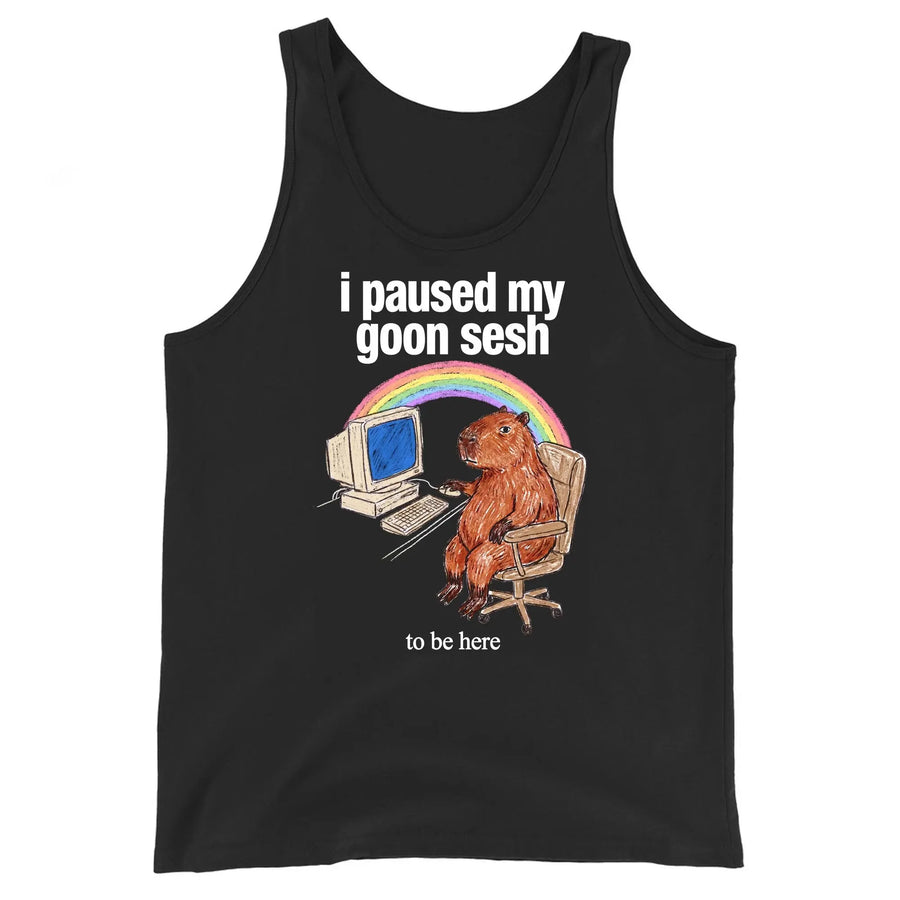 I Paused My Goon Sesh To Be Here Tank Top Orbital Clothing