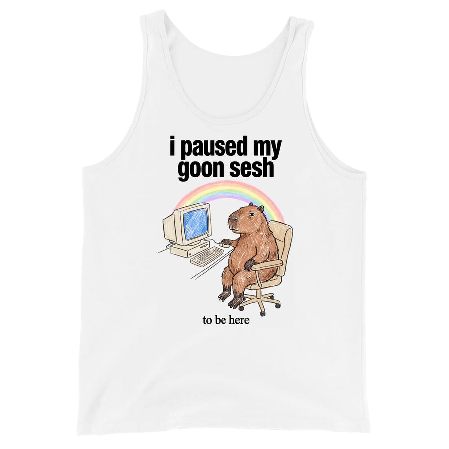 I Paused My Goon Sesh To Be Here Tank Top Orbital Clothing