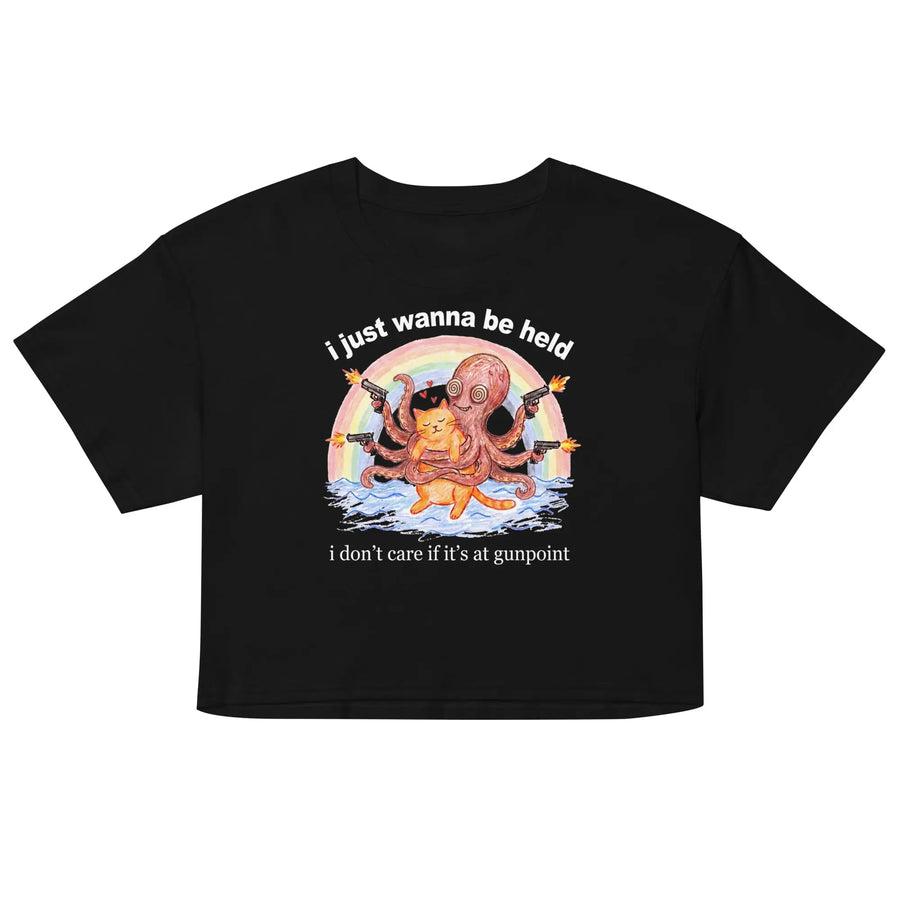 I Just Wanna Be Held Women’s crop top Orbital Clothing
