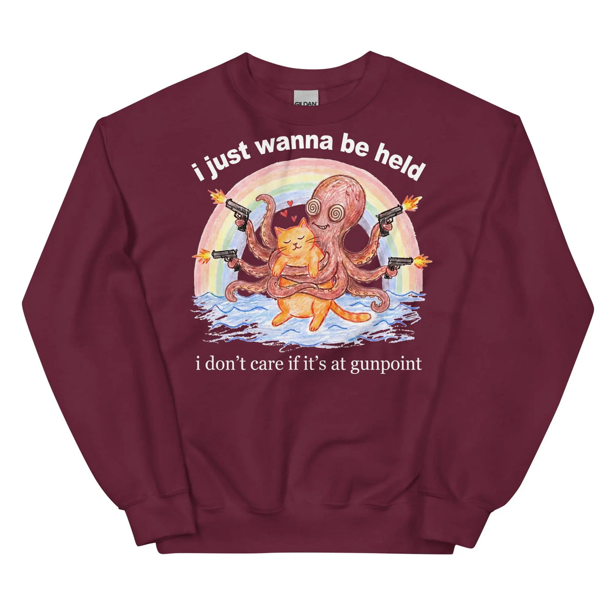 I Just Wanna Be Held Sweatshirt Orbital Clothing