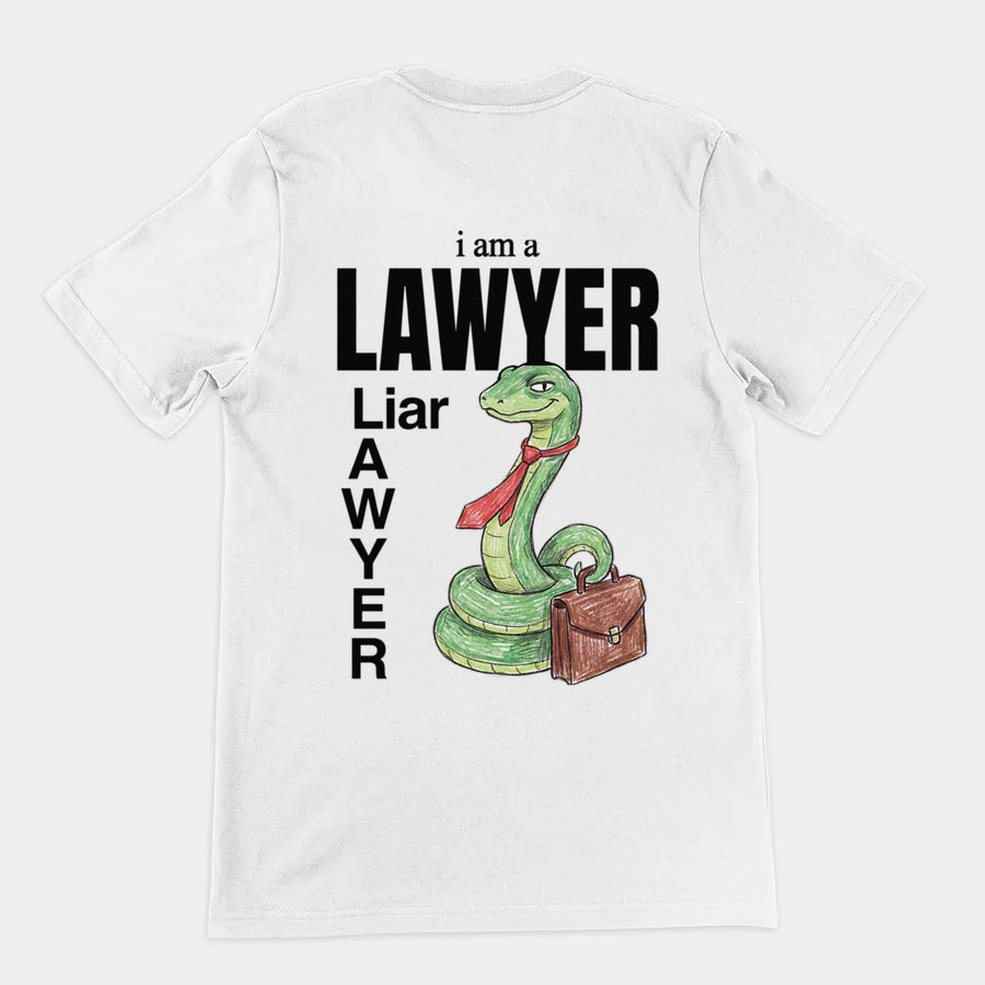 I Am A Lawyer (Liar) T-Shirt (backprint) Orbital Clothing