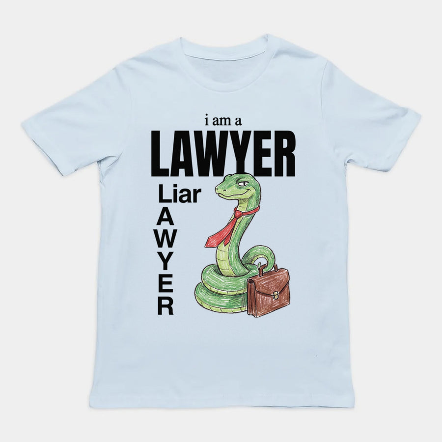 I Am A Lawyer (Liar) T-Shirt Orbital Clothing