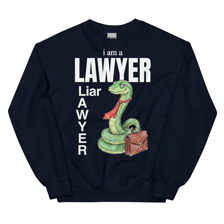 I Am A Lawyer (Liar) Sweatshirt Orbital Clothing