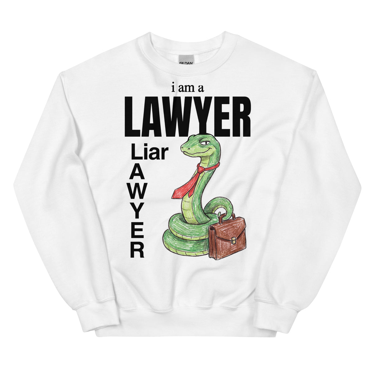 I Am A Lawyer (Liar) Sweatshirt Orbital Clothing