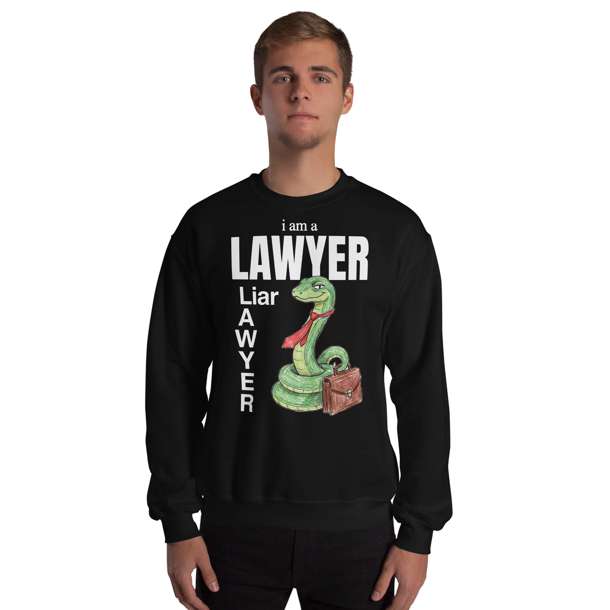 I Am A Lawyer (Liar) Sweatshirt Orbital Clothing
