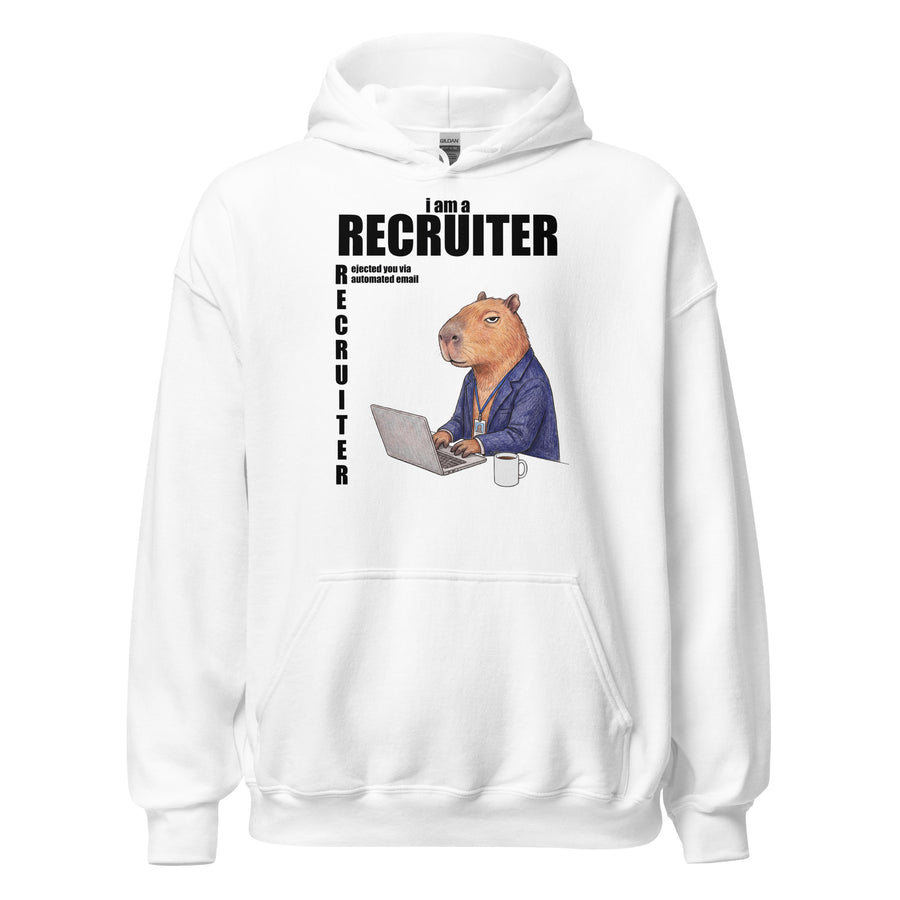 I Am A Recruiter (Rejected You Via Automated Email) Hoodie Orbital Clothing