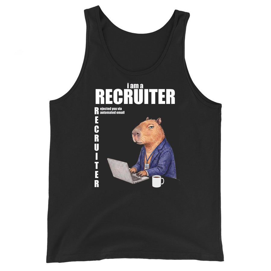 I Am A Recruiter (Rejected You Via Automated Email) Tank Top Orbital Clothing