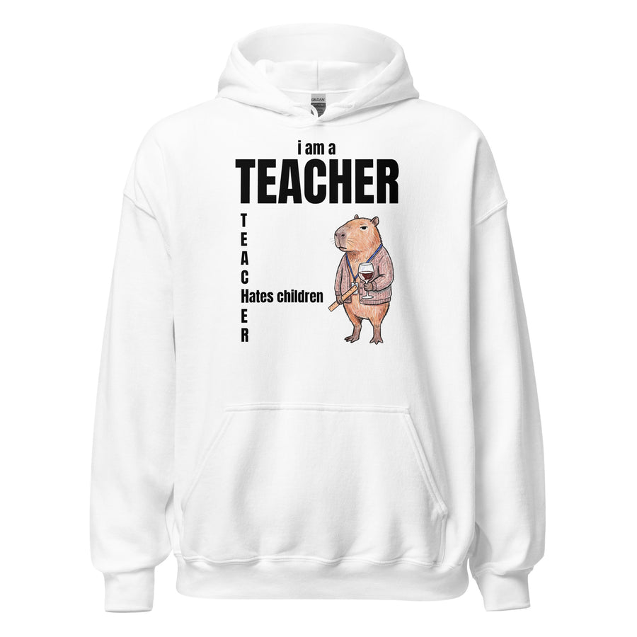 I Am A Teacher (Hates Children) Hoodie Orbital Clothing