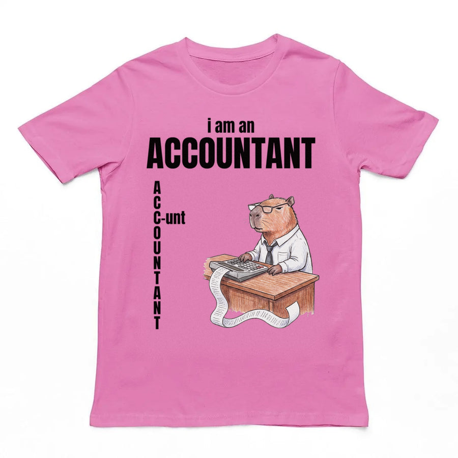 I Am An Accountant (C-unt) T-Shirt Orbital Clothing