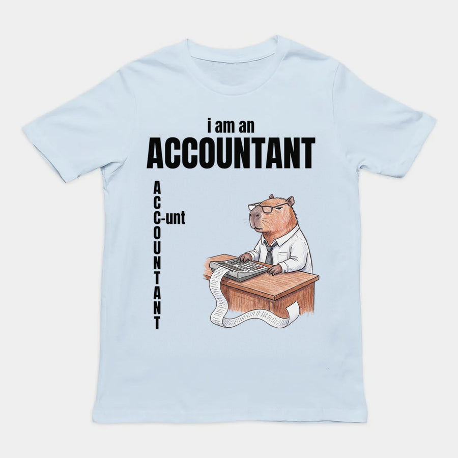 I Am An Accountant (C-unt) T-Shirt Orbital Clothing
