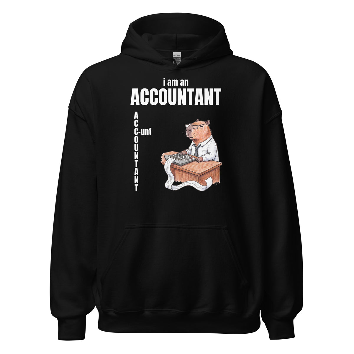 I Am An Accountant (C-unt) Hoodie Orbital Clothing