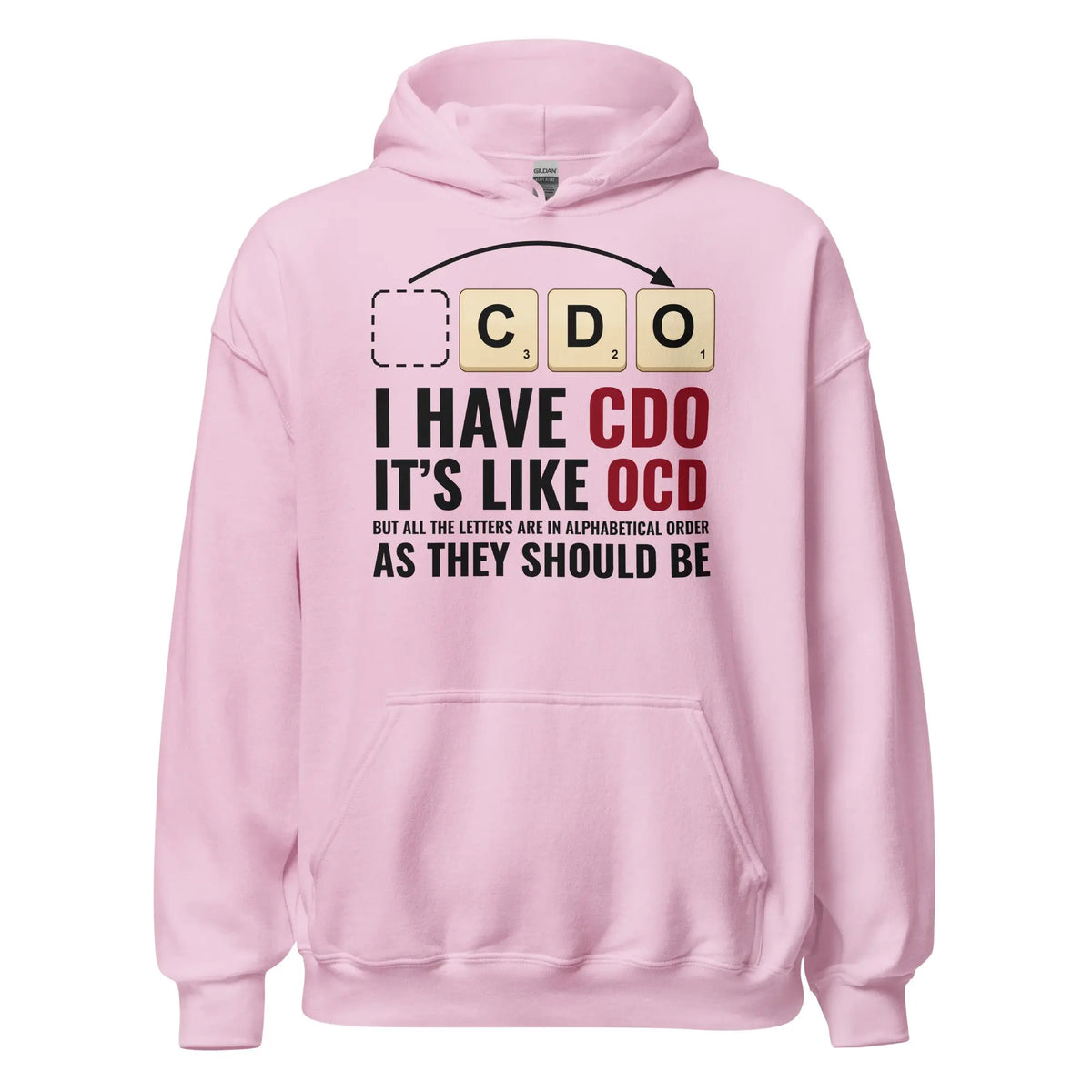 I Have CDO (It’s Like OCD) Hoodie Orbital Clothing