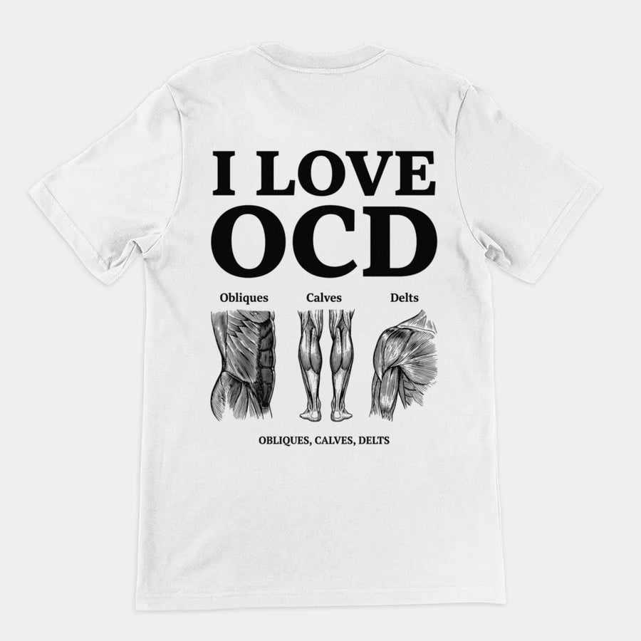 I Love OCD (obliques, calves, delts) T-Shirt (backprint) Orbital Clothing