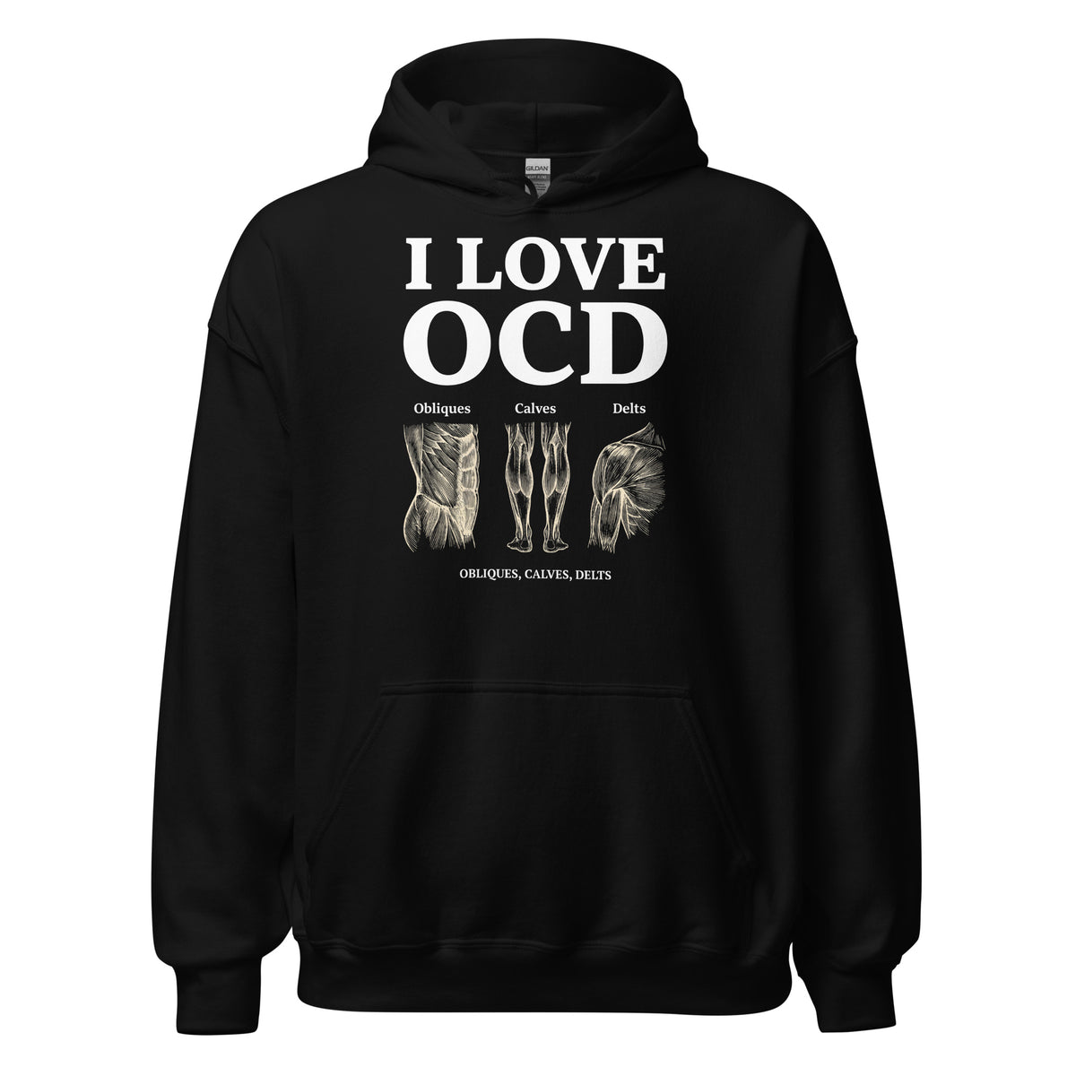 I Love OCD (obliques, calves, delts) Hoodie Orbital Clothing