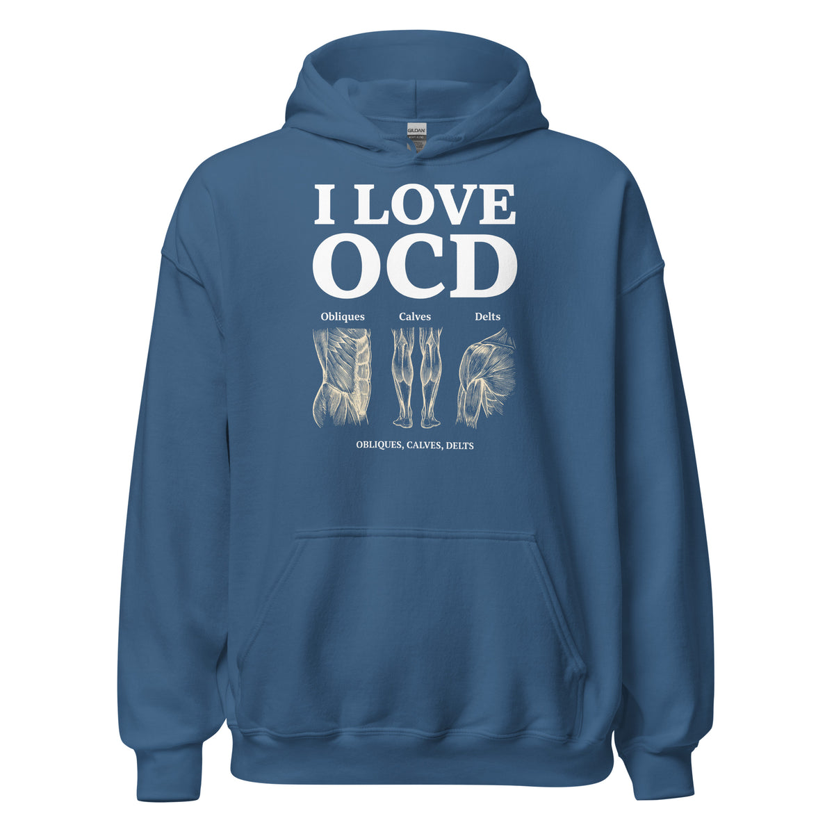I Love OCD (obliques, calves, delts) Hoodie Orbital Clothing