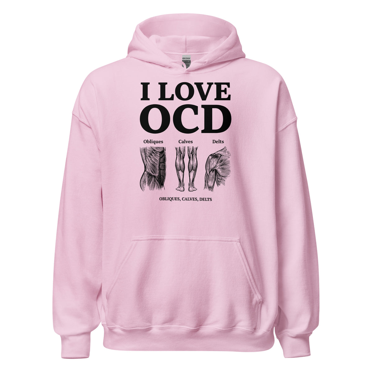 I Love OCD (obliques, calves, delts) Hoodie Orbital Clothing