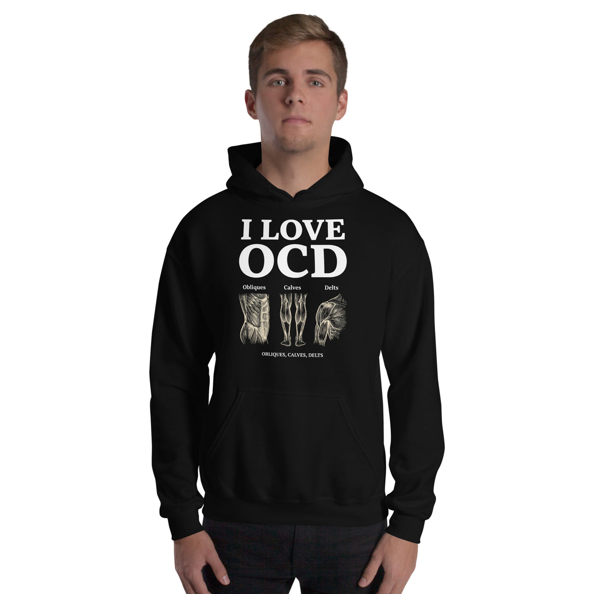 I Love OCD (obliques, calves, delts) Hoodie Orbital Clothing