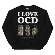 I Love OCD (obliques, calves, delts) Sweatshirt