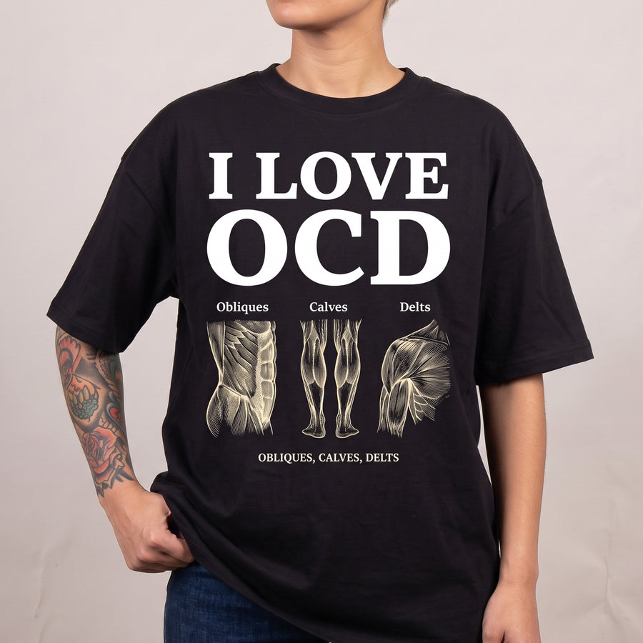 I Love OCD (obliques, calves, delts) T-Shirt - Orbital Clothing