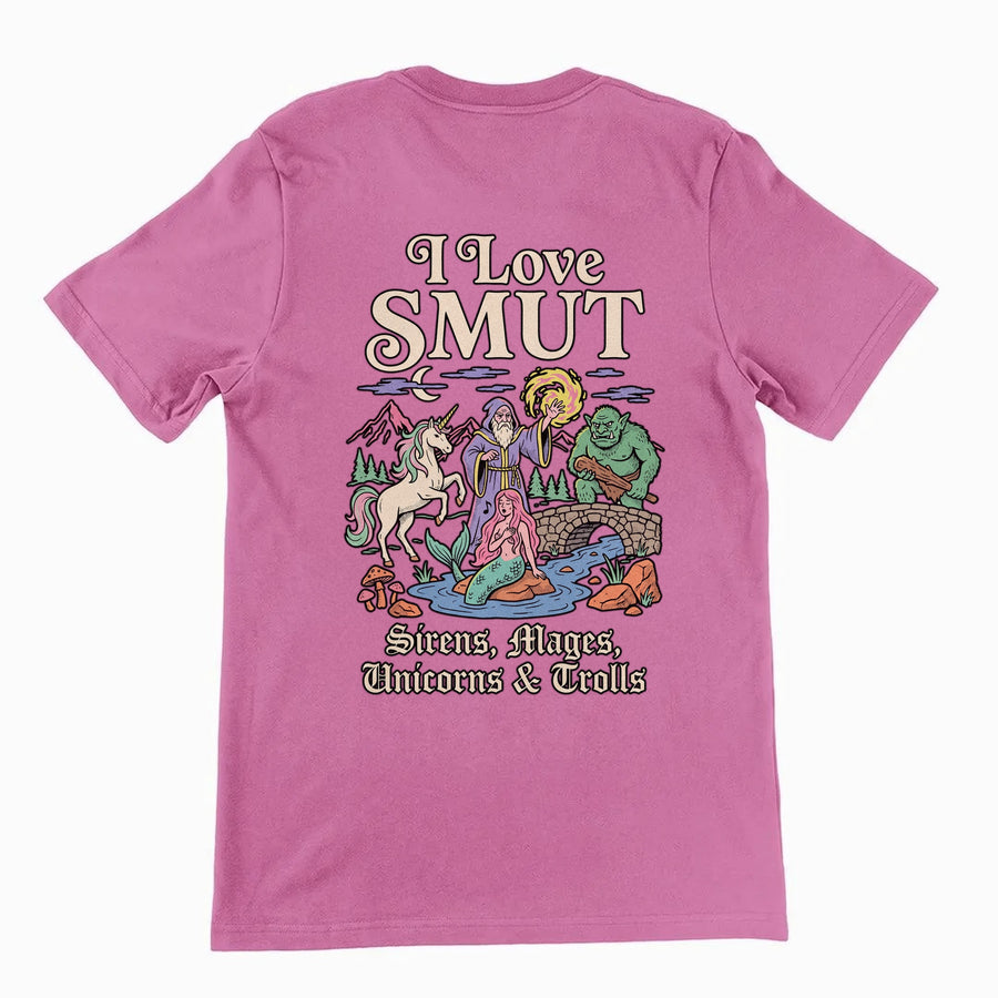 I Love SMUT (Sirens, Mages, Unicorns & Trolls) T-Shirt (backprint) Orbital Clothing