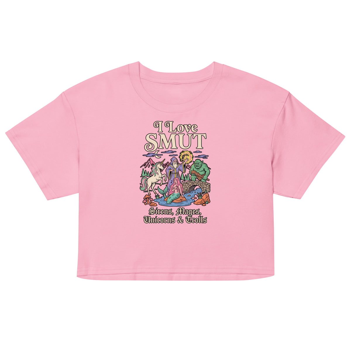 I Love SMUT (Sirens, Mages, Unicorns & Trolls) Women’s crop top Orbital Clothing